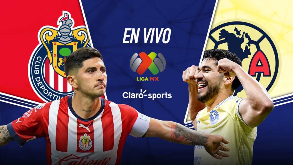Chivas vs América