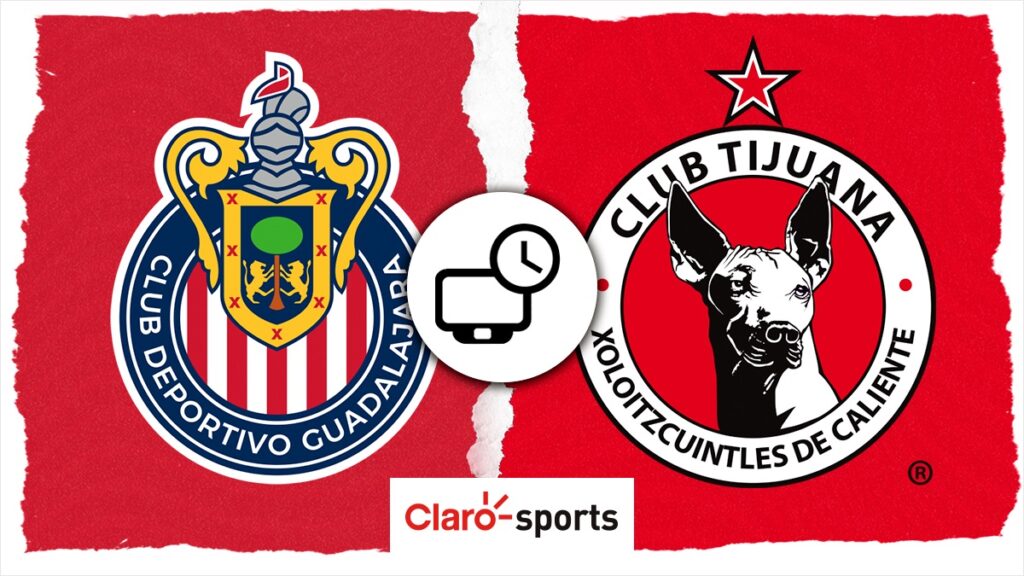 Chivas vs Xolos: Horario y dónde ver hoy en vivo por TV el partido de ...