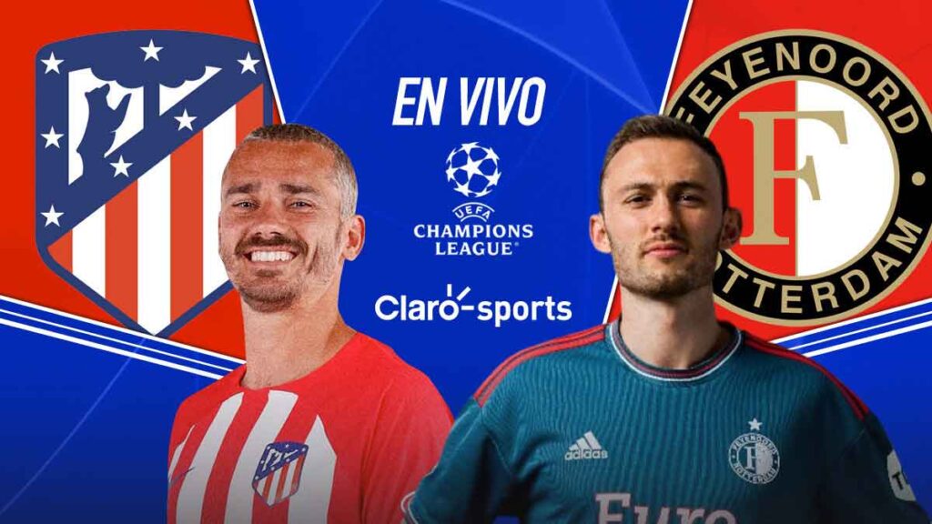 Atlético de Madrid vs Feyenoord en vivo. | Claro Sports