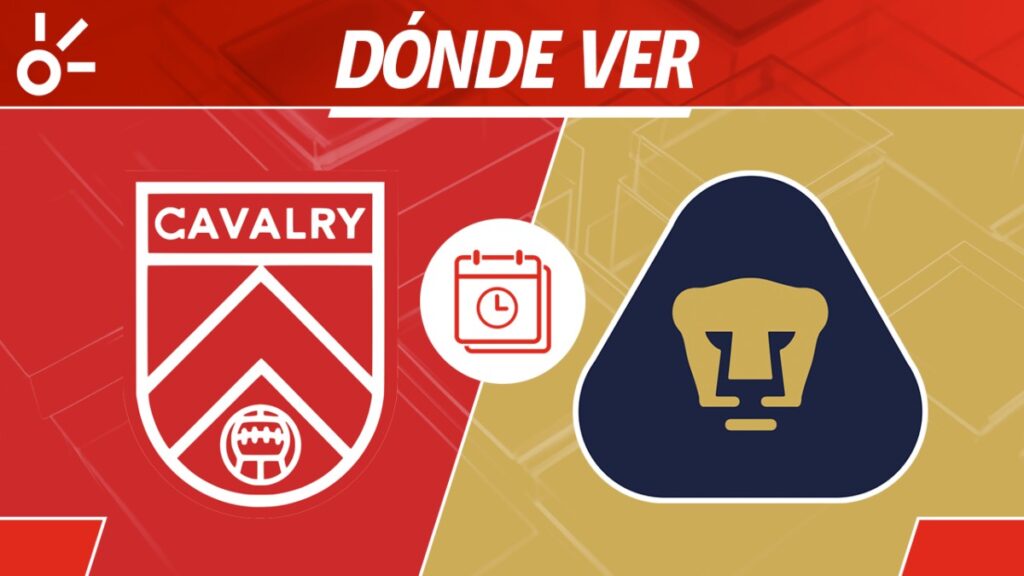 Cavalry vs Pumas, en vivo: Horario, alineaciones probables y dónde ver el partido de la Concachampions 2025