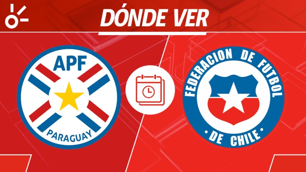 Horario Paraguay Vs Chile
