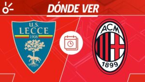 Lecce vs Milan, en vivo: Horario y dónde ver el partido de Santiago Giménez en la jornada 28 de la Serie A