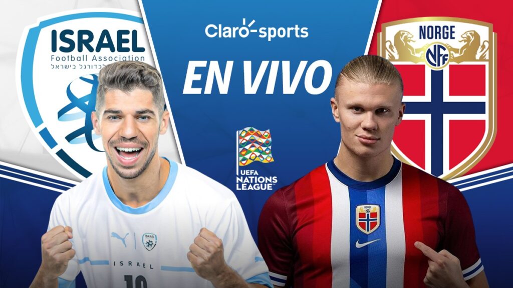 Israel vs Noruega, en vivo eliminatoria de la UEFA. | Claro Sports