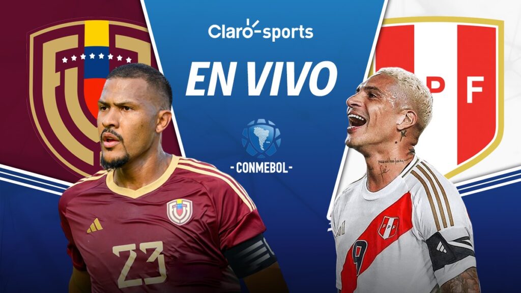 Venezuela vs Perú en vivo | Claro Sports