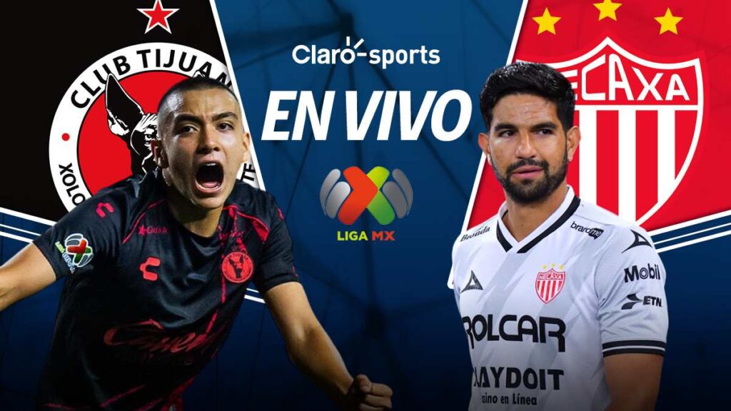 Tijuana vs Necaxa en vivo la Liga MX 2025: Resultado y goles de la jornada 14, al momento