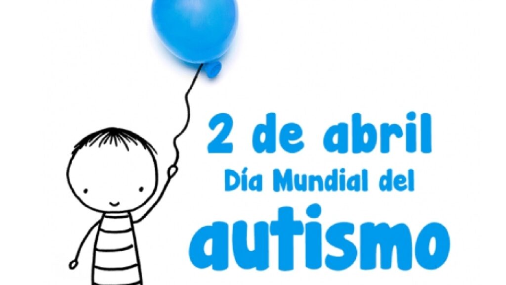 Dia Internacional Del Autismo