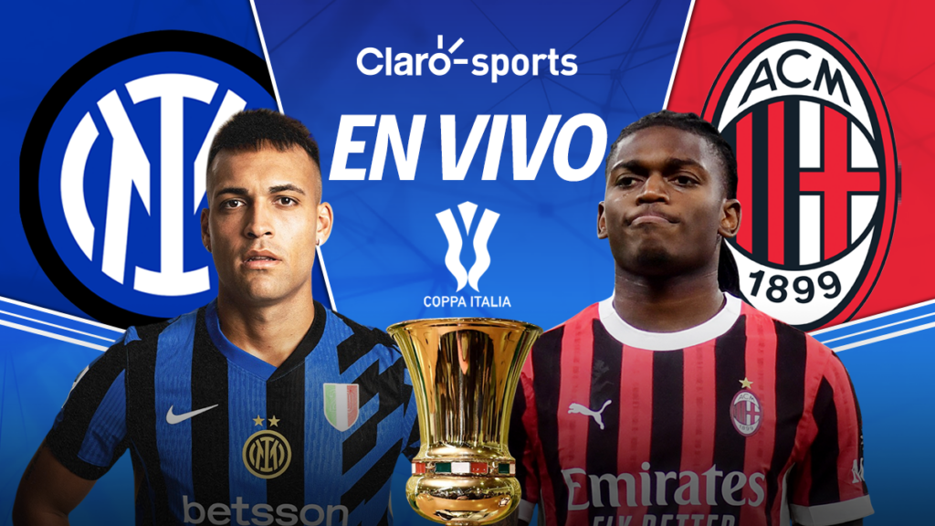 Inter de Milán vs Milan, en vivo semifinales de la Copa de Italia. | Claro Sports