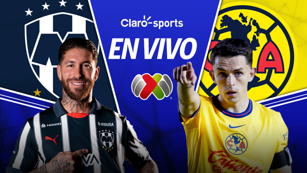 Monterrey vs América, en vivo