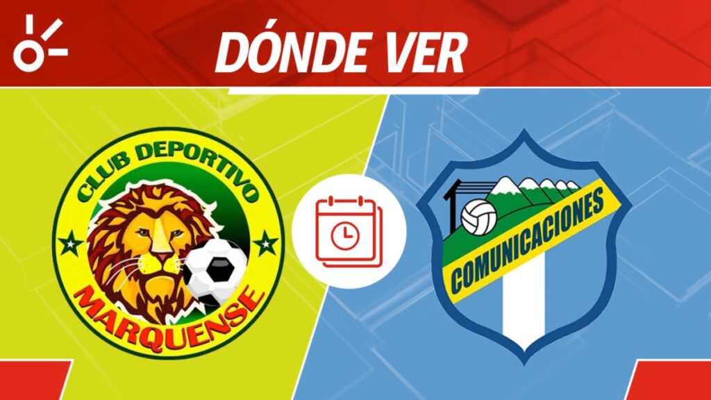 Marquense vs Comunicaciones en vivo clausura 2025 Guatemala: horario y cómo ver