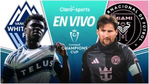 Vancouver Whitecaps vs Inter Miami en vivo: Resultado y goles semifinal de Ida de la Concachampions 2025