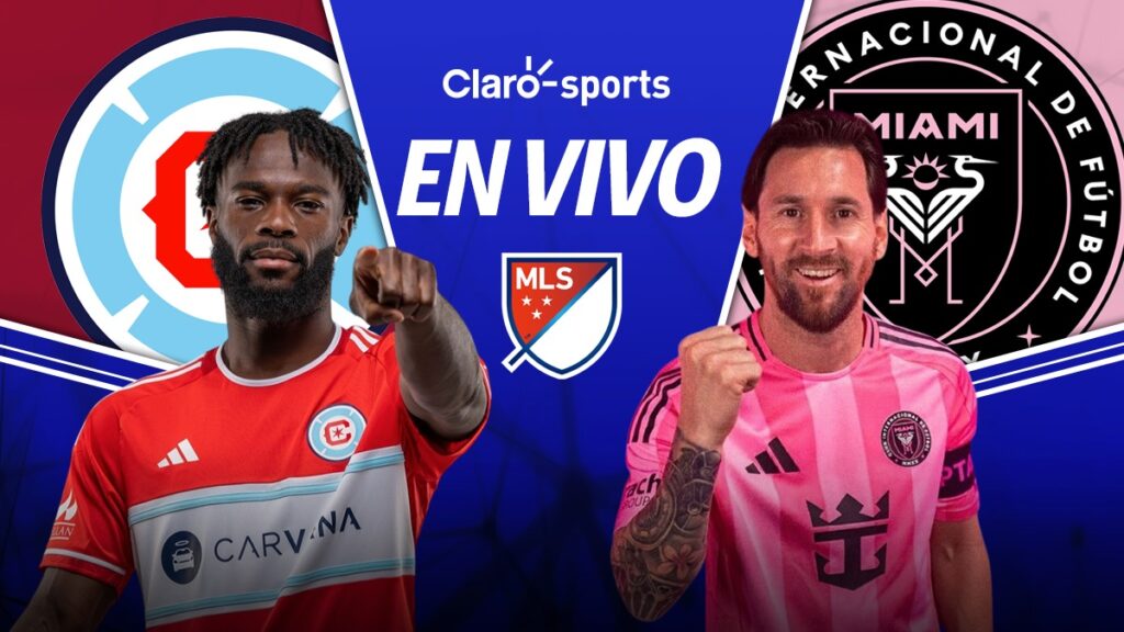 Chicago Fire vs Inter Miami, en vivo la MLS. | Claro Sports